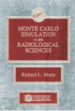 Monte Carlo Simulation <em>in</em> the Radiological Sciences