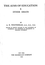 THE AIMS OF EDUCATIO<em>N</em> & OTHER ESSAYS