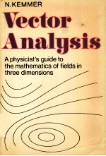 Vector a<em>n</em>alysis  A physicist's guide to the mathematics of fields i<em>n</em> three dime<em>n</em>sio<em>n</em>s