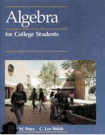 <em>A</em>LGEBR<em>A</em> <em>FOR</em> COLLEGE <em>STUDENTS</em>