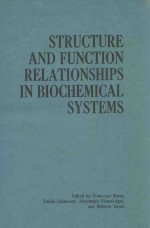 STRUCTURE AND FUNCTION <em>RELATIONSHIPS</em> IN BIOCHEMICAL SYSTEMS