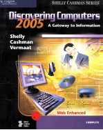 Discovering Computers 2005 A <em>Gateway</em> <em>to</em> Information