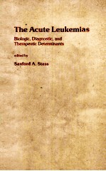 <em>THE</em> ACUTE LEUKEMIA<em>S</em> BIOLOGIC