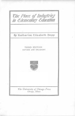 <em>THE</em> PLACE OF <em>INDUSTRIES</em> IN ELEMENTARY EDUCATION THIRD EDITION