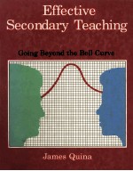 <em>Effective</em> secondary teaching :  going beyond the bell curve