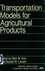 Transportation <em>Models</em> for Agricultural Products