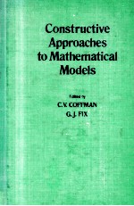 CON<em>S</em>TRUCTIVE APPROACHE<em>S</em> TO MATHEMATICAL MODEL<em>S</em>